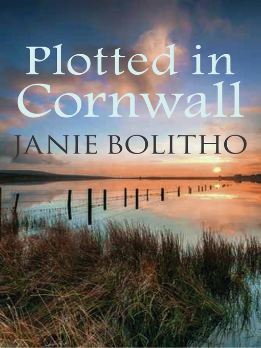 Title details for Plotted in Cornwall by Janie Bolitho - Available
